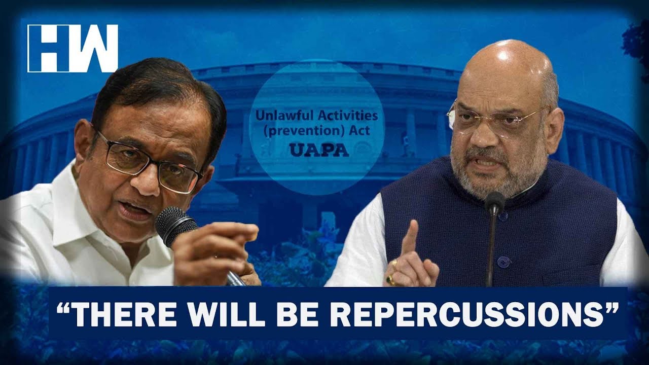 Chidambaram doubts Govt's intention on UAPA Bill