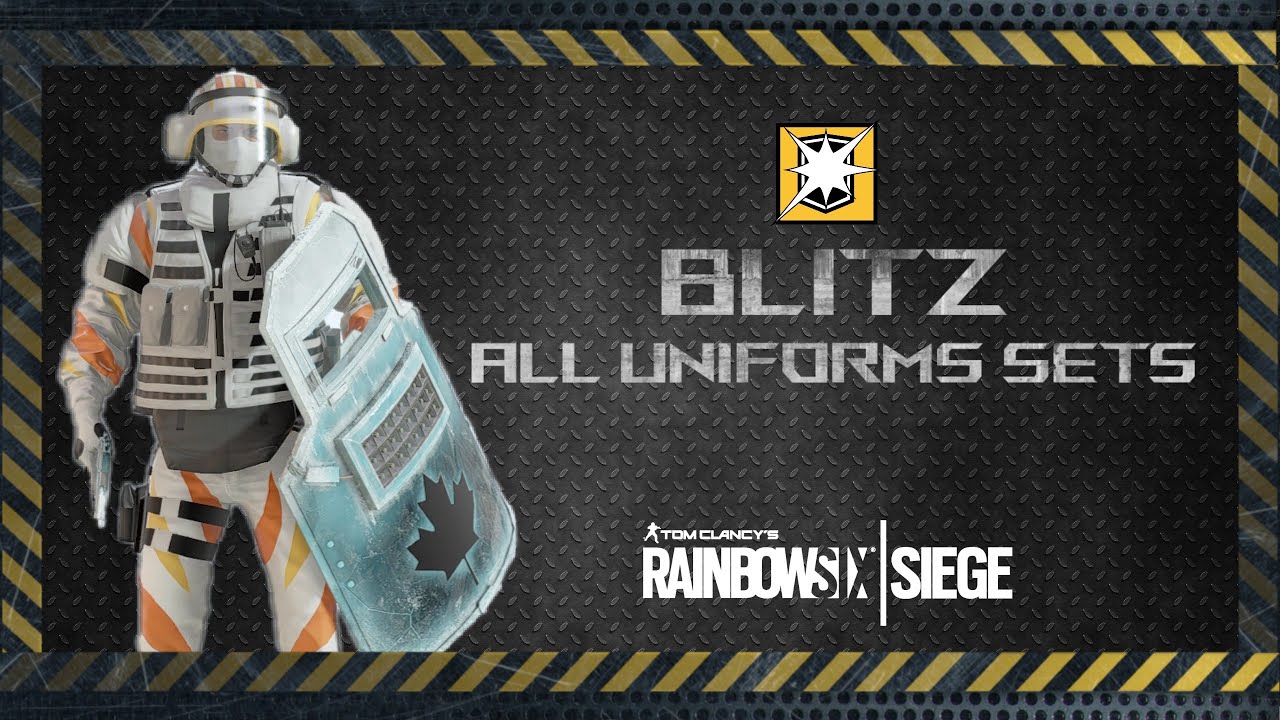 Blitz All Uniforms Sets including Black Ice Shield and Elite Uniform - Rainbow Six Siege