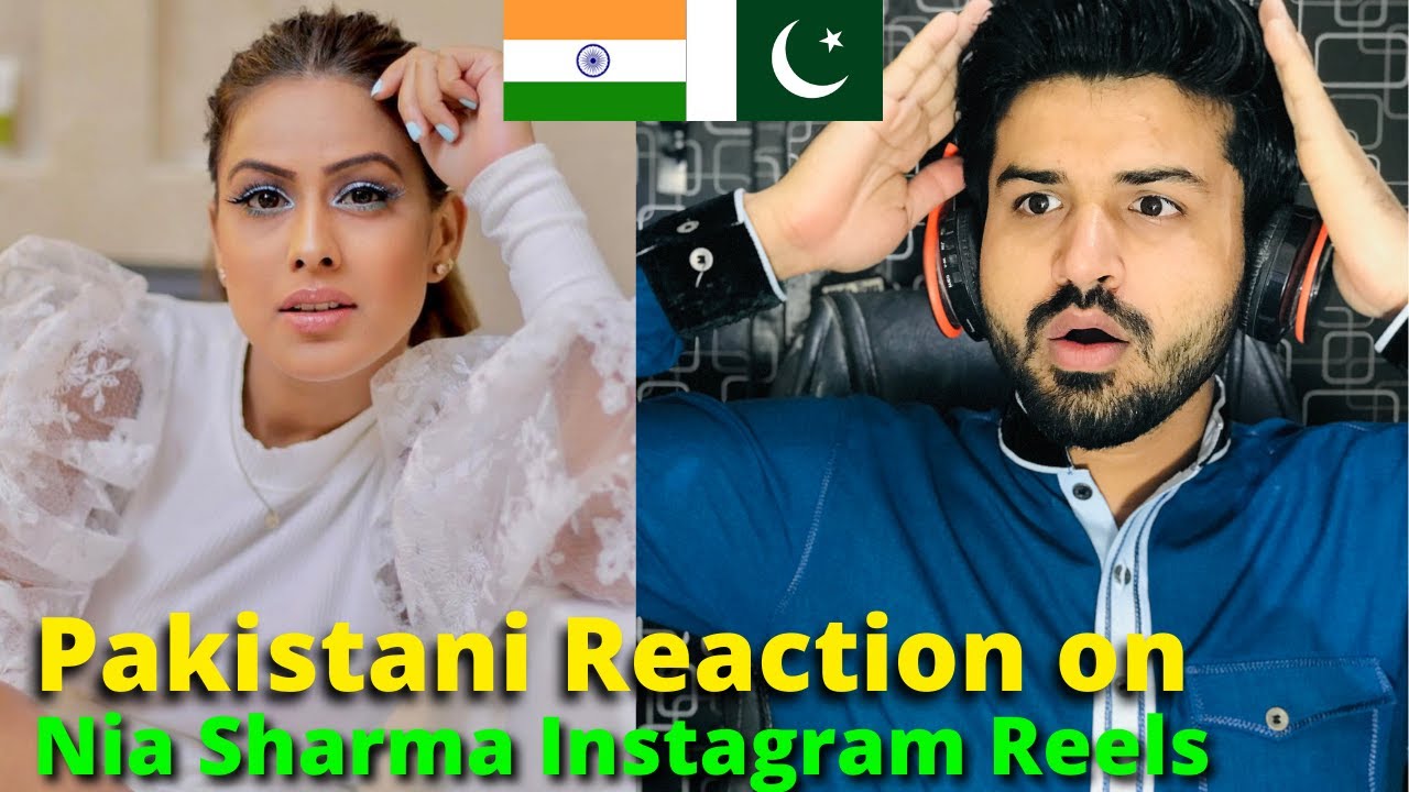 Pakistani React on Nia Sharma Latest Instagram REELS VIDEOS | Indian Actress | Reaction Vlogger