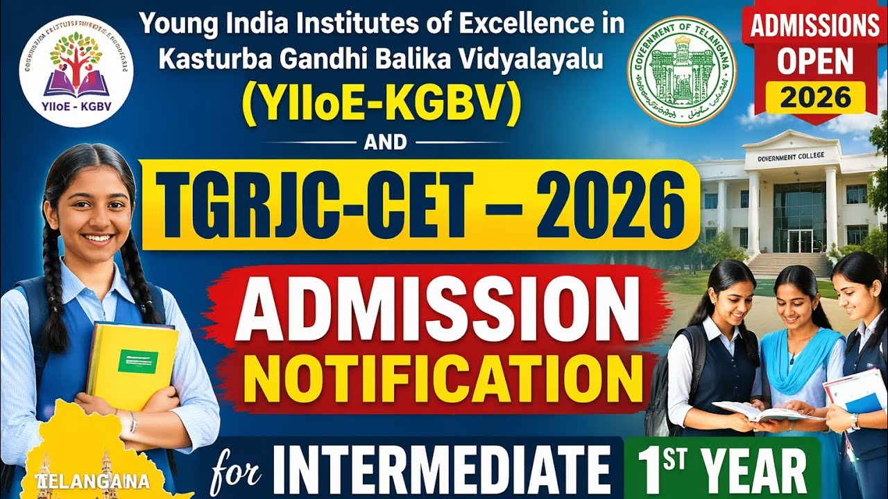 TGRJC-CET &ndash; 2026  INTERMEDIATE FIRST YEAR ADMISSION NOTIFICATION - YIIOE KGBV & GENERAL GURUKULA