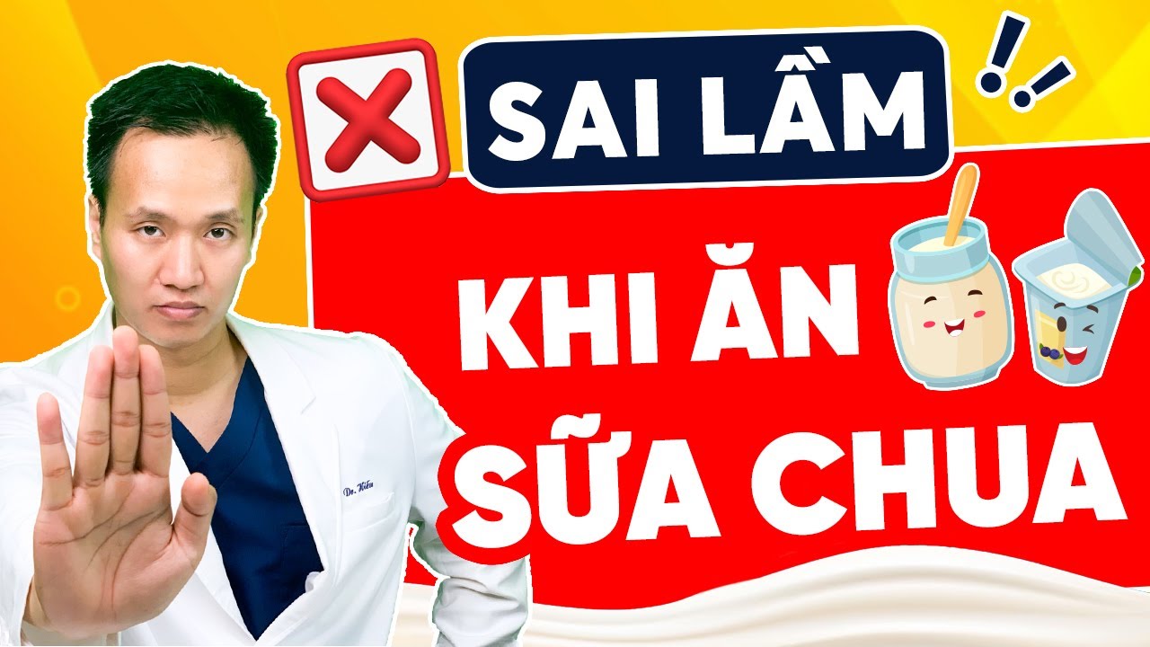 Ăn Sữa chua mỗi ngày tưởng có tốt không   | Dr Hiếu
