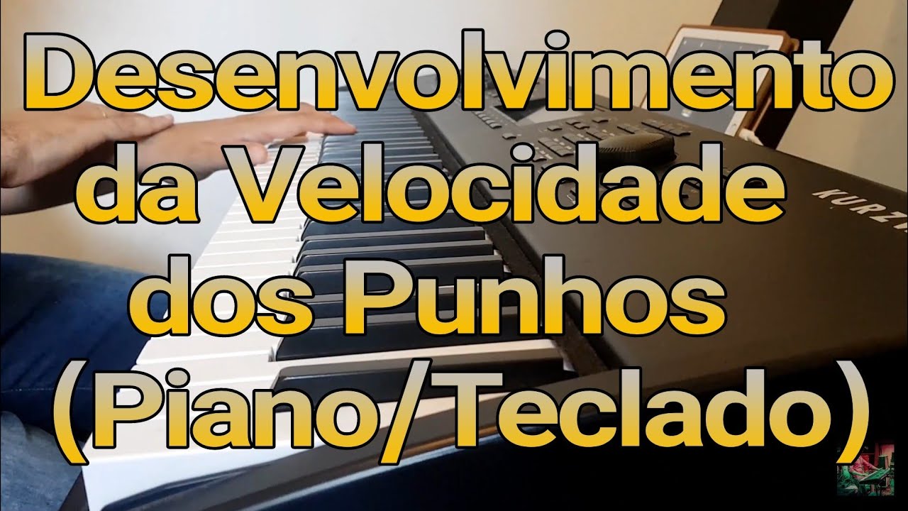Aula de Piano/teclado - Exercício Para Velocidade Dos Punhos