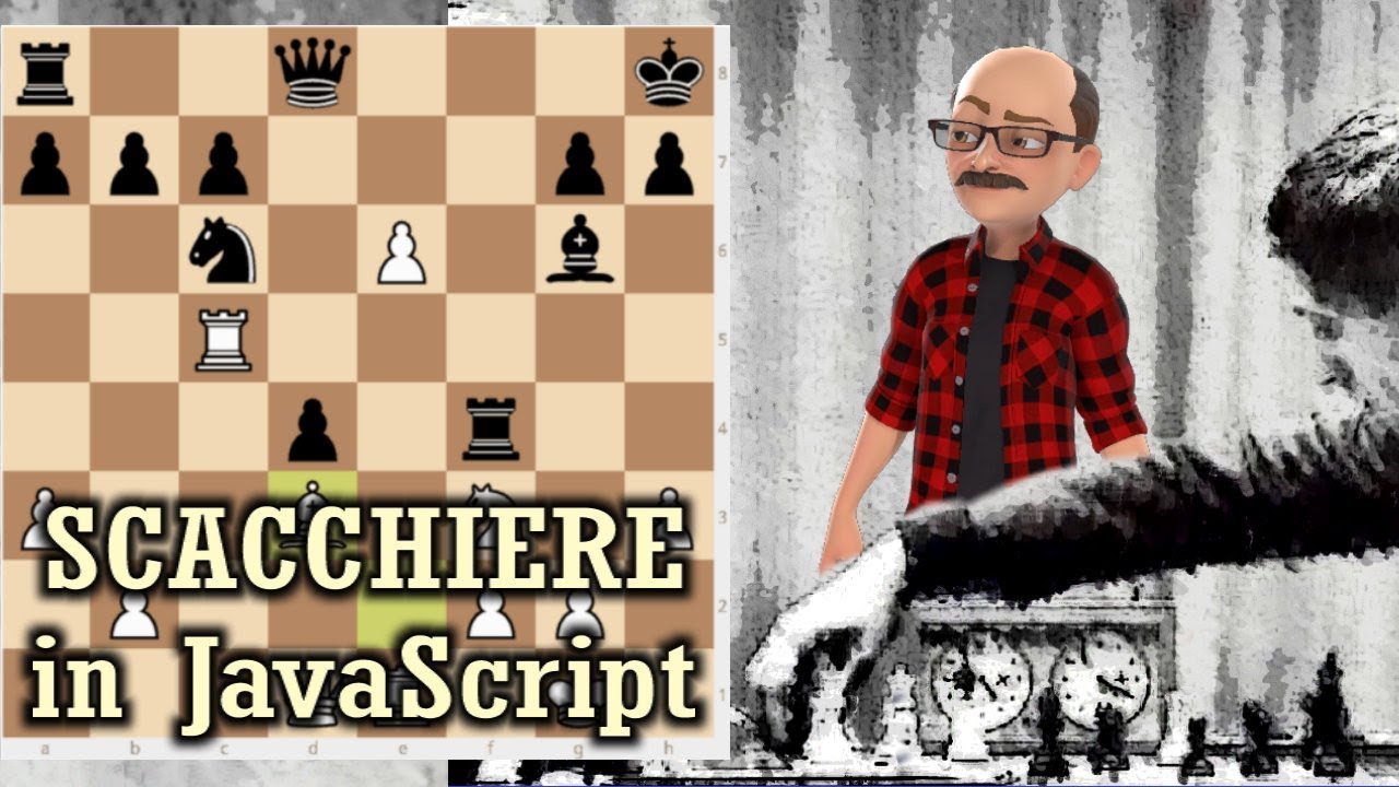 Scacchiere in JavaScript / Game Dev