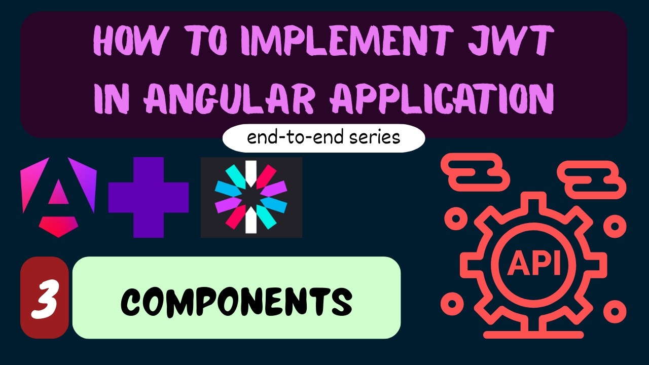 Understanding Angular Components | Creating Login & Home Components | Angular JWT Series – Part 3