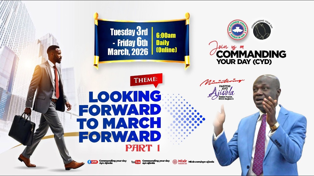 COMMANDING YOUR DAY || LOOKING FORWARD TO MARCH FORWARD - PART 1 (TUESDAY 3RD MARCH, 2026)