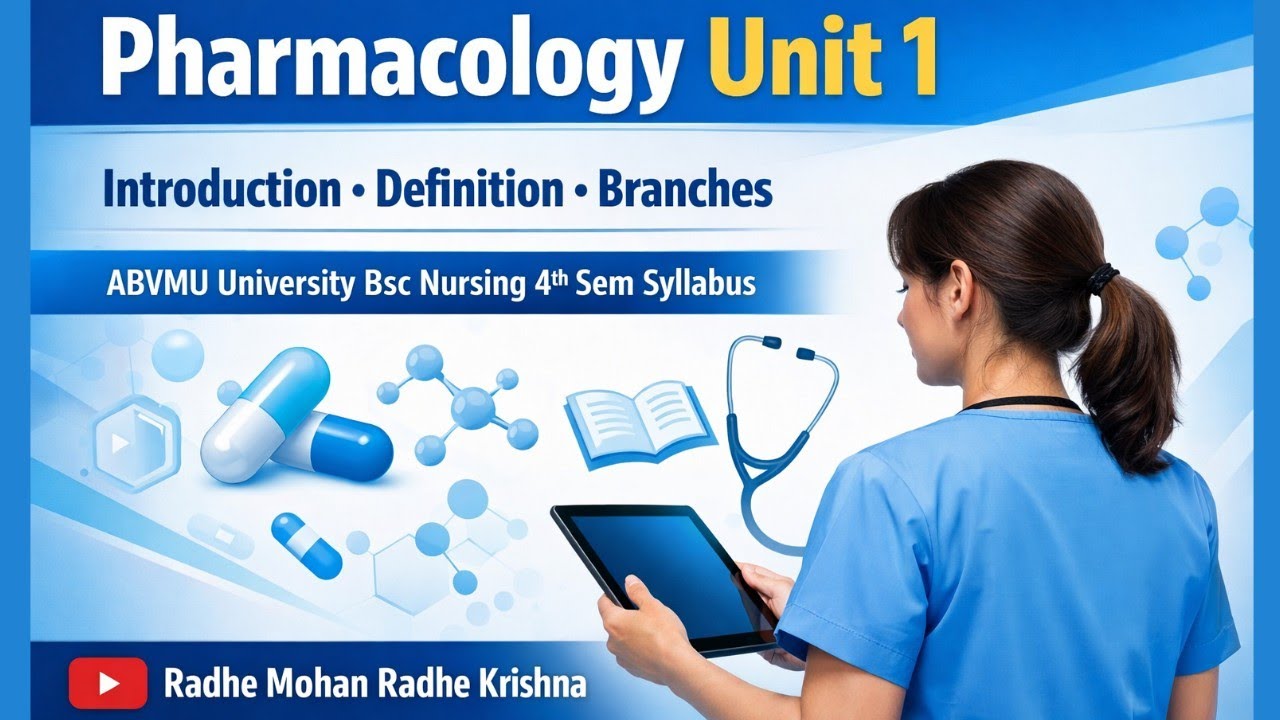 Pharmacology Unit 1 | Introduction • Definition • Branches | BSc Nursing 4th Sem | ABVMU #bscnursing