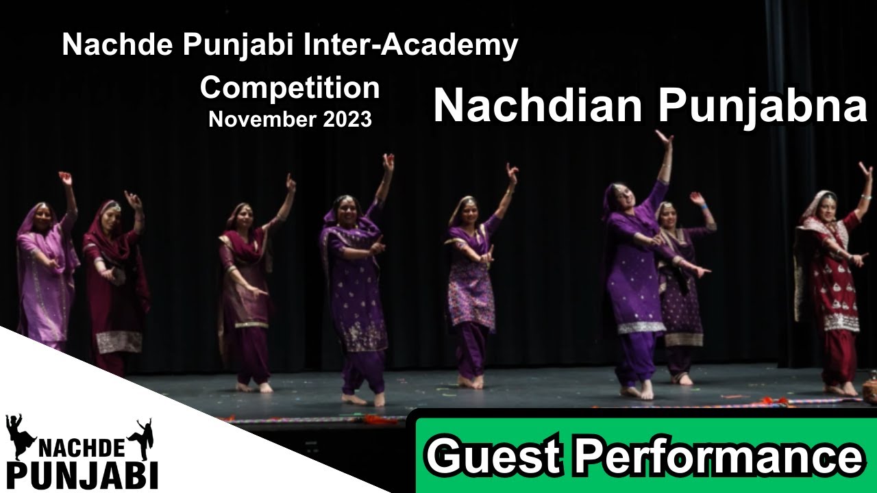 Nachdian Punjabna l Guest Performance l 3rd Nachde Punjabi Inter-Academy Competition November 2023
