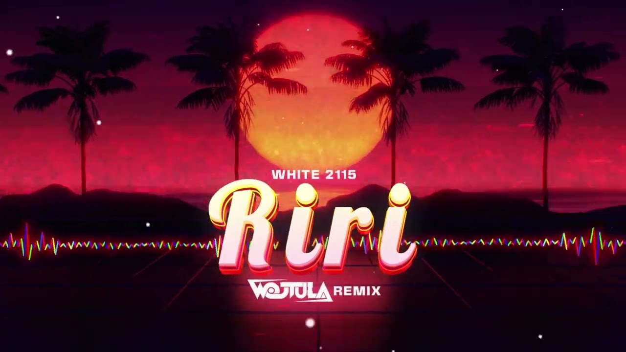 White 2115 - Riri (WOJTULA REMIX) 2023