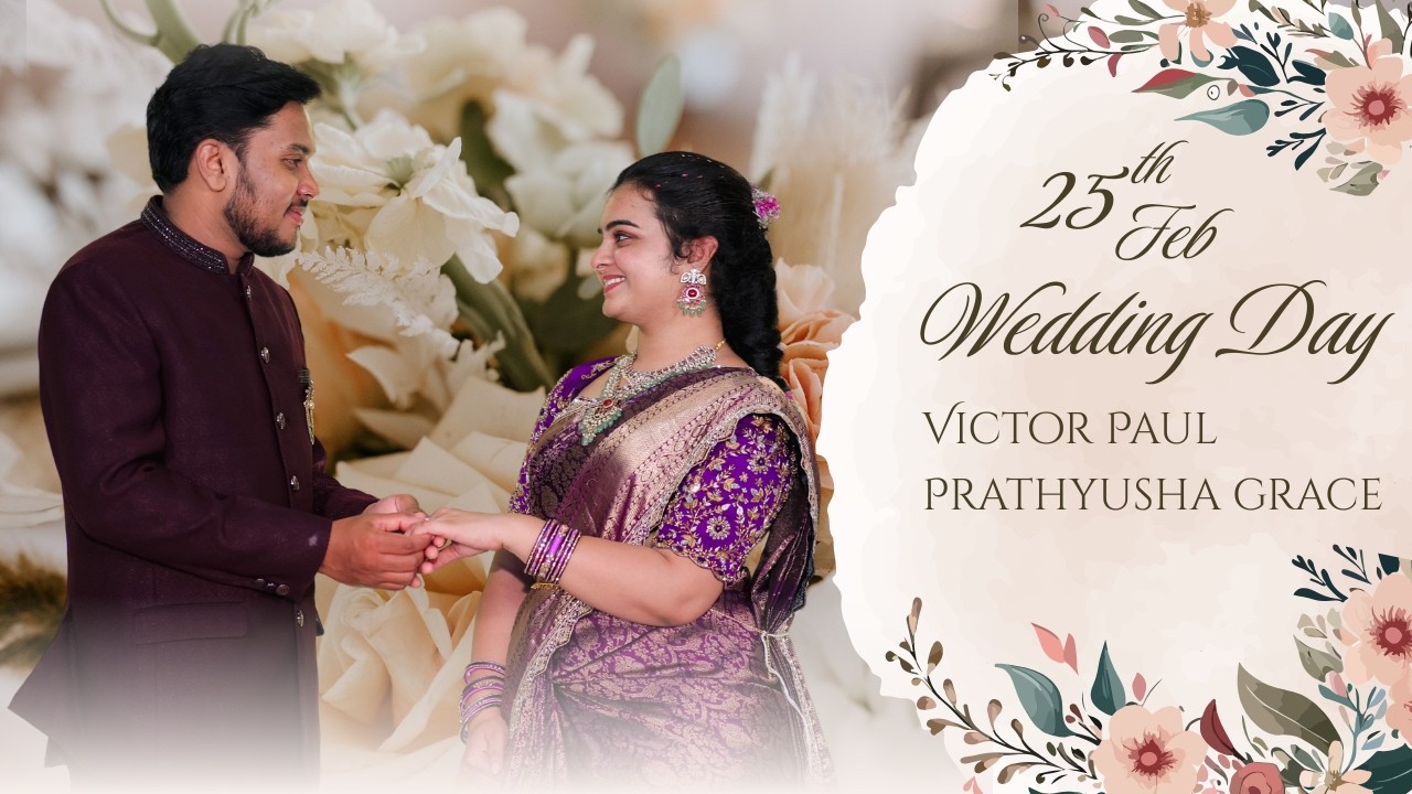 Victor Paul & Prathyusha Wedding II 25-02-2026 II