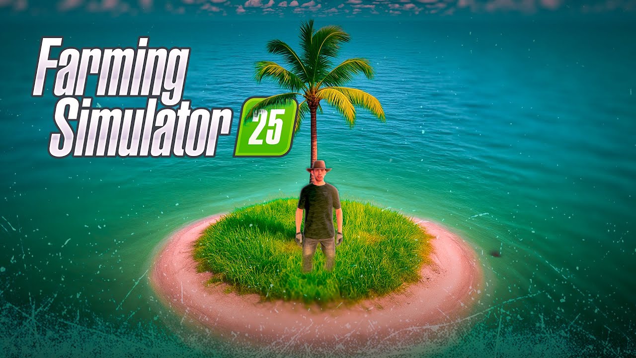 LA ISLA DE  $1 | Farming Simulator 25  💰🔥 | La Isla Perdida #01 🪓🚜