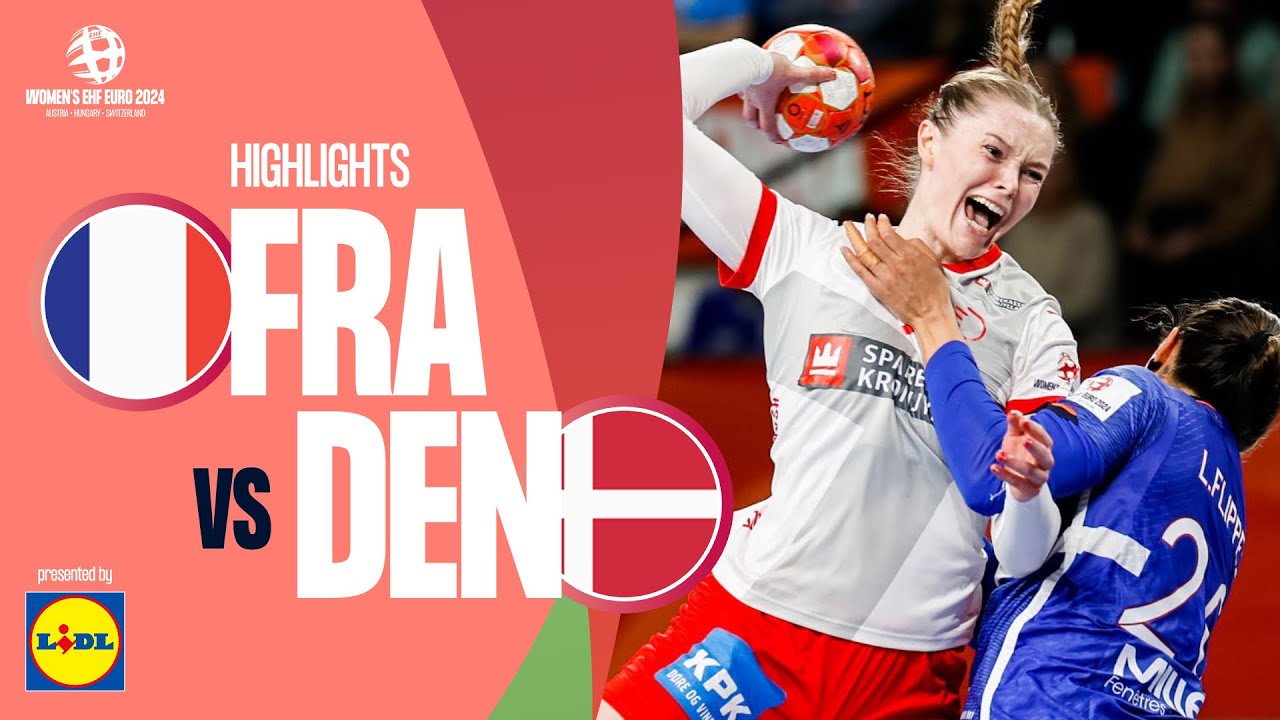 France 🆚 Denmark | Highlights | Women’s EHF EURO 2024