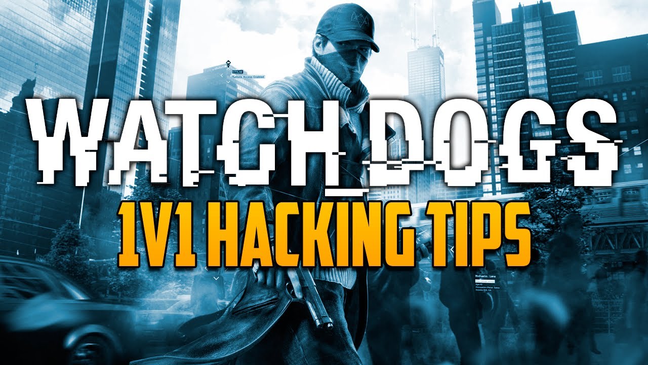 Watch Dogs: 1v1 Online Hacking Tips & Tricks For Watch Dogs Multiplayer! (Watch_Dogs)