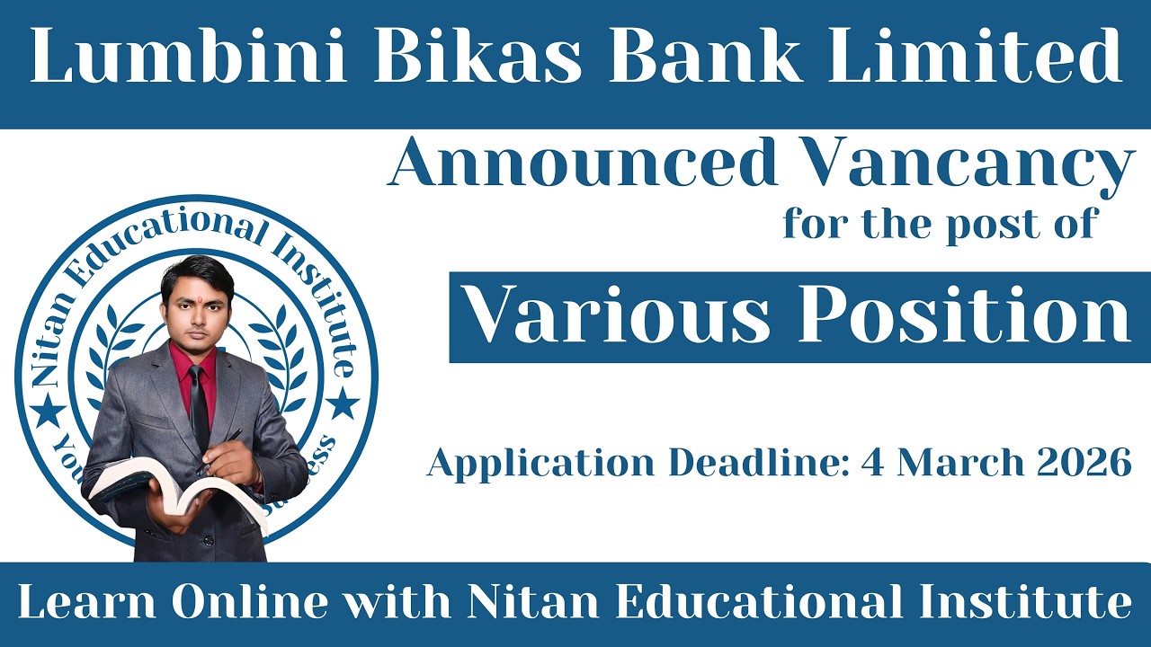 Lumbini Bikas Bank Limited ǀ New Vacancy 2026 ǀ Latest Job in Nepal ǀ Apply Now