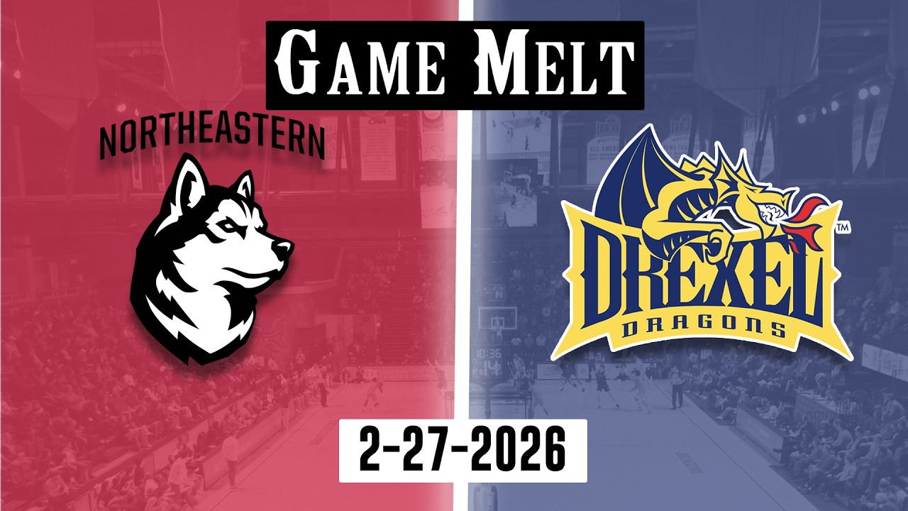 Drexel Women's Basketball vs Northeastern Full Game Melt 2-27-2026
