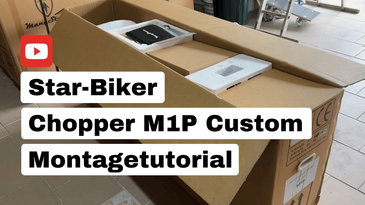 Star-Biker Chopper M1P Custom – Montage und Inbetriebnahme für Mangosteen E-Chopper einfach erklärt