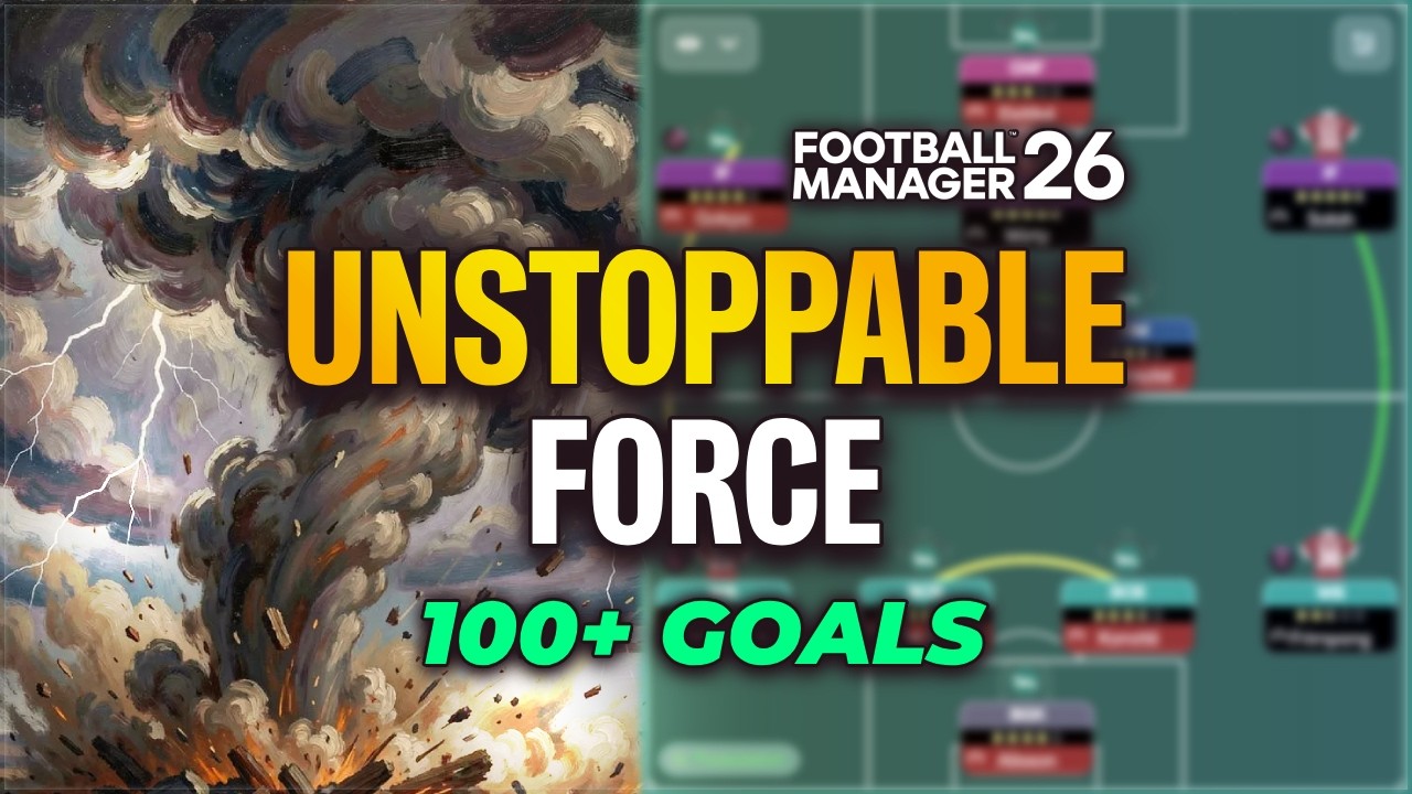 Неудержимая, непоколебимая тактика в FM26 | Лучшие тактики для Football Manager 2026