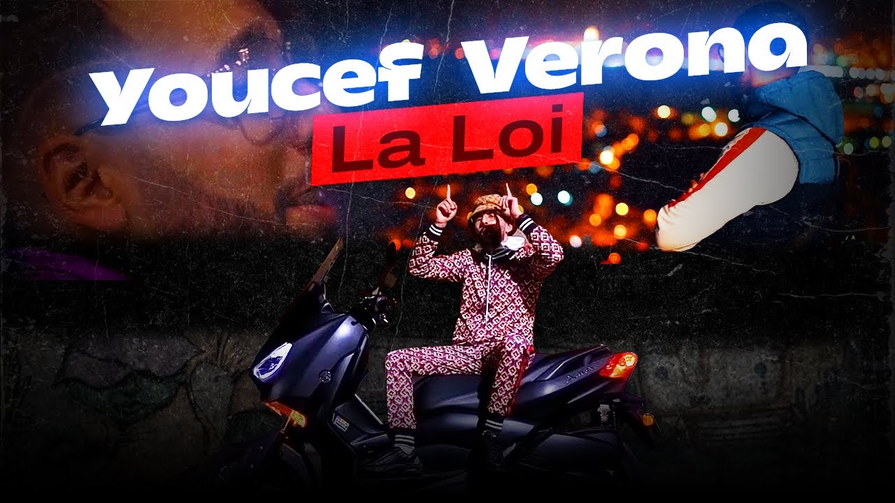 Youcef Verona 2022 - La Loi - | &copy; (OFFICIEL CLIP)