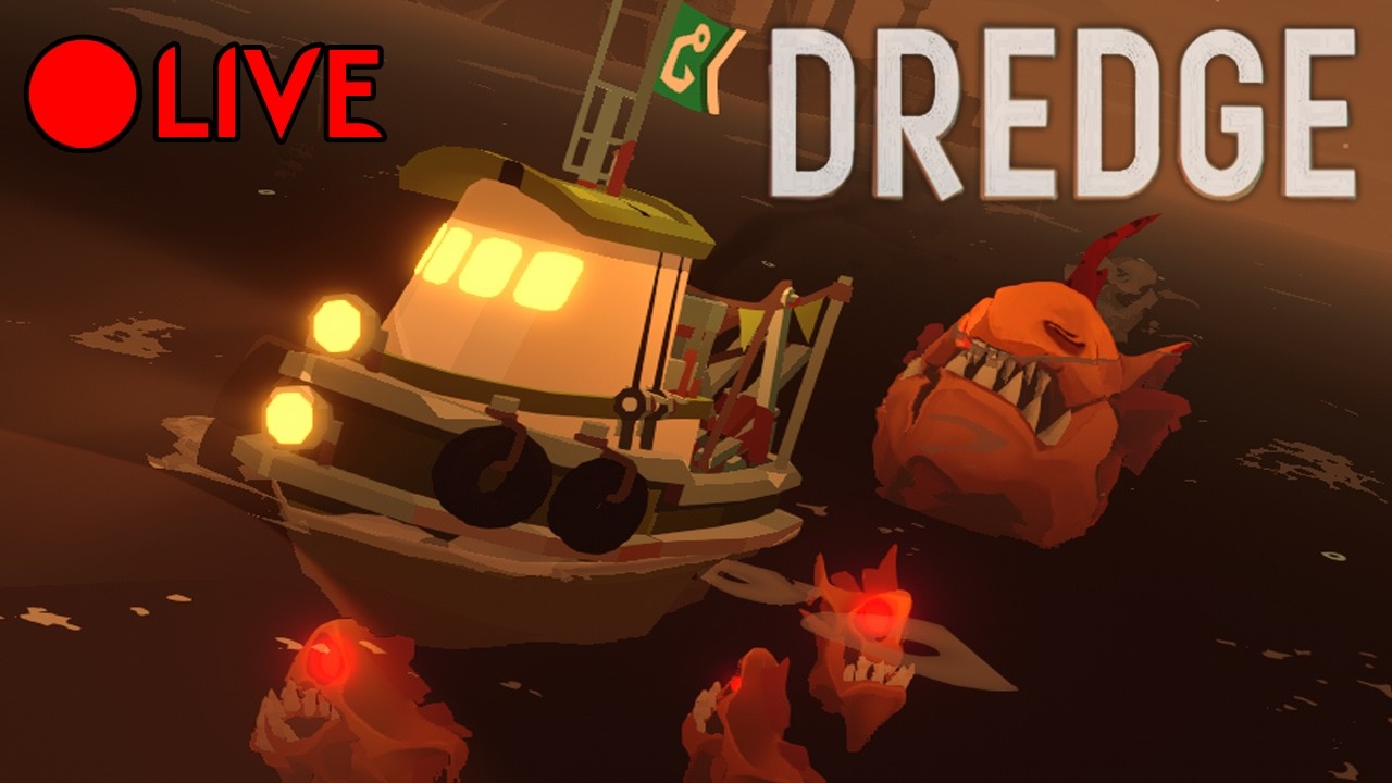 🔴 NO FISH IS SAFE!! CATCHING EM ALL!! || DREDGE - First Playthrough