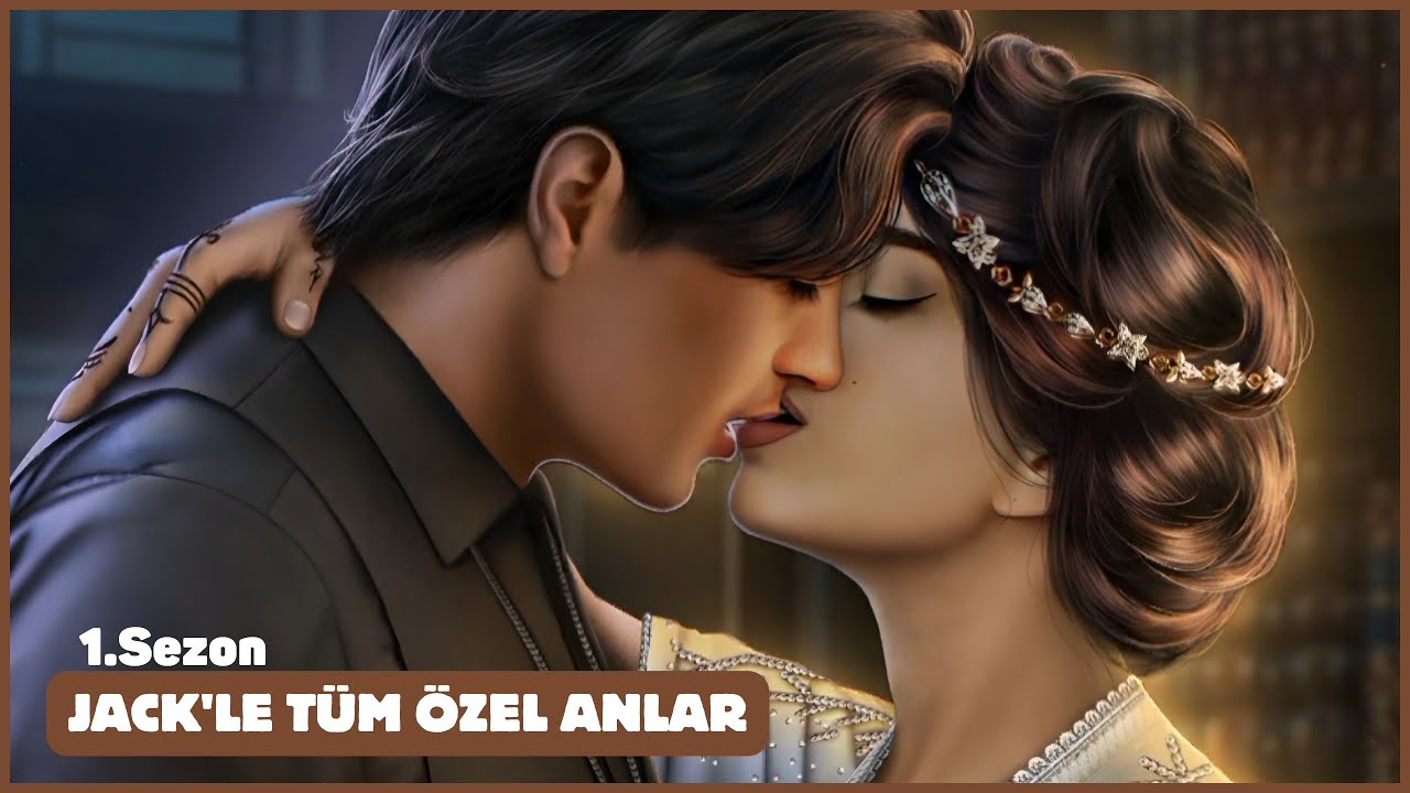 💗 Jack'le 1.Sezon Tüm Özel Anlar (Romantizm Kulübü: Çöl Gülü)