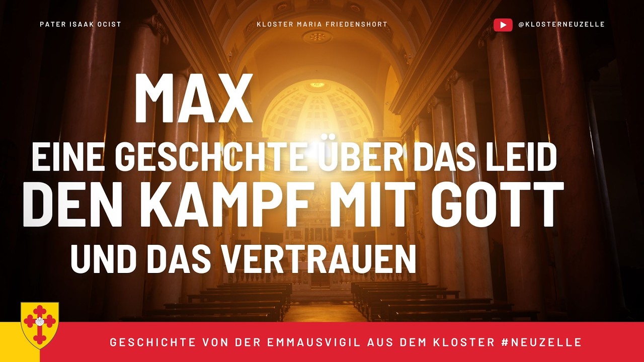 Die Geschichte von Max – Eine Geschichte über Leid, den Kampf mit Gott und das Vertrauen