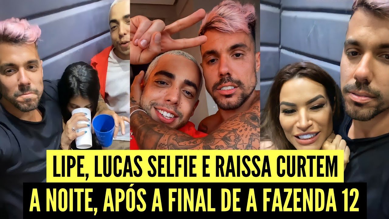 Lipe Ribeiro, Lucas Selfie e Raissa Barbosa curtem a noite ap&oacute;s a final de A Fazenda 12