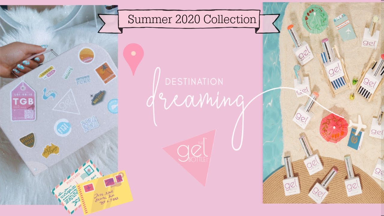 UNBOXING | THE GEL BOTTLE INC DESTINATION DREAMING COLLECTION | SWATCHES