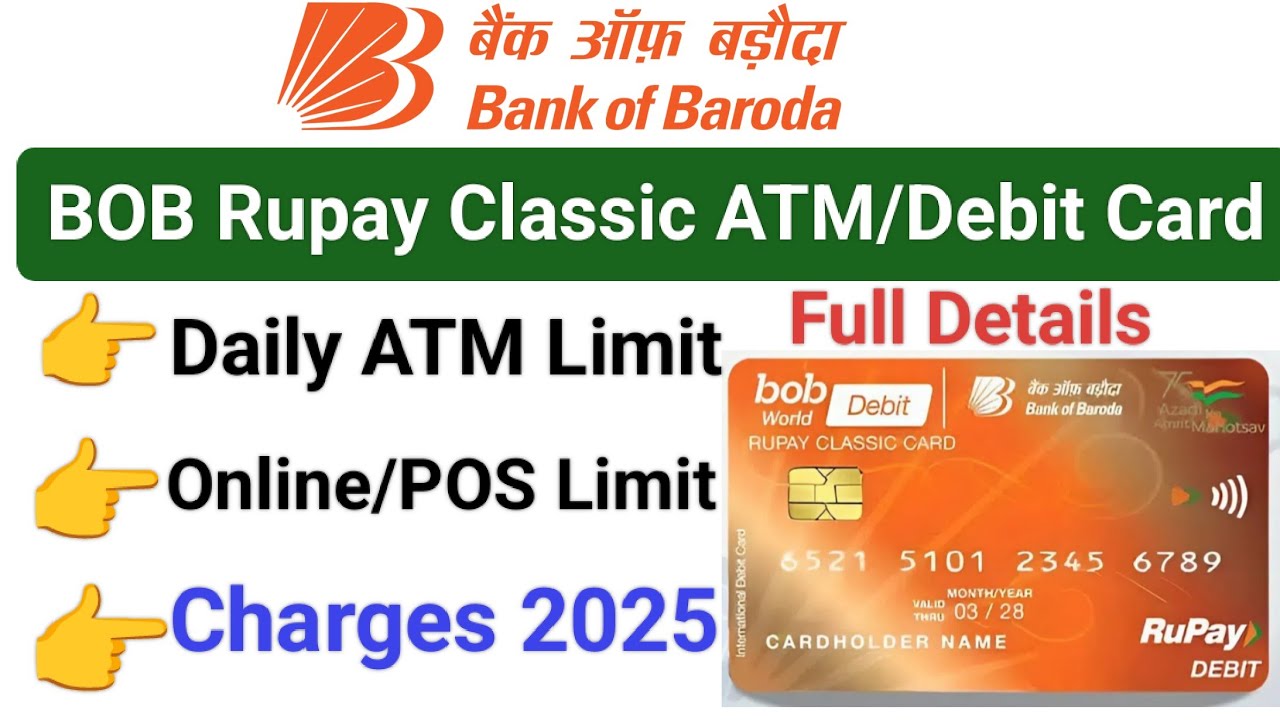 Bank of baroda rupay classic debit card limit & charges 2025 | Bob rupay classic debit card charges