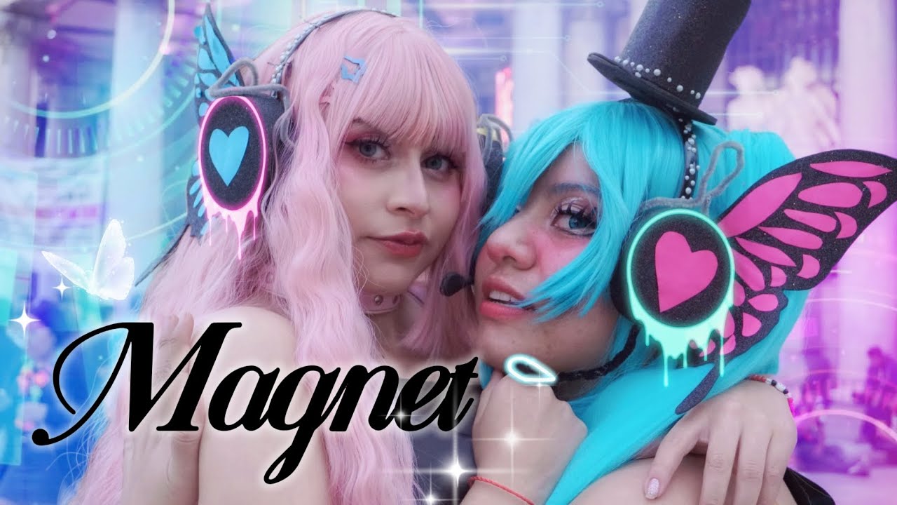 Magnet - Megurine Luka y Hatsune Miku 🩷🩵 (Live Action)