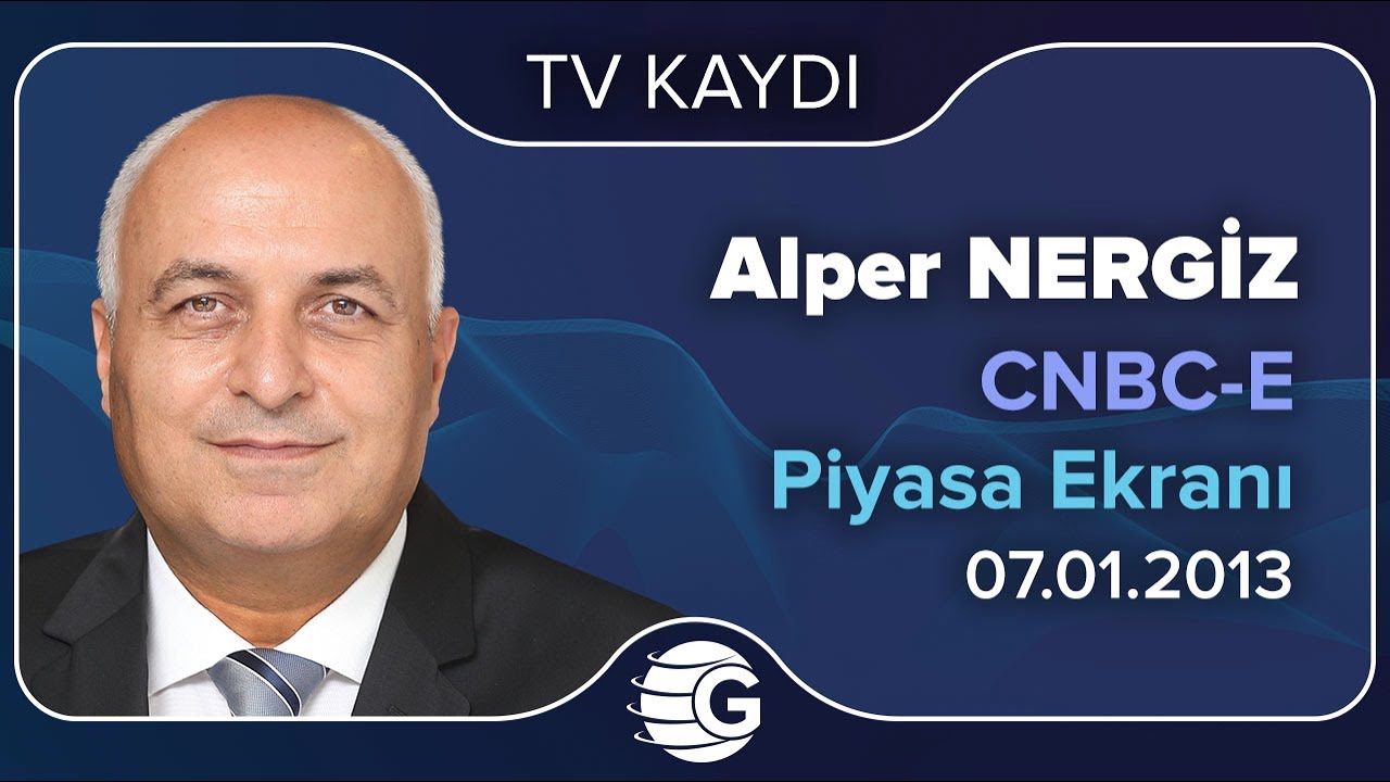 Söyleşi - 07.01.2013 CNBC-E Piyasa Ekranı