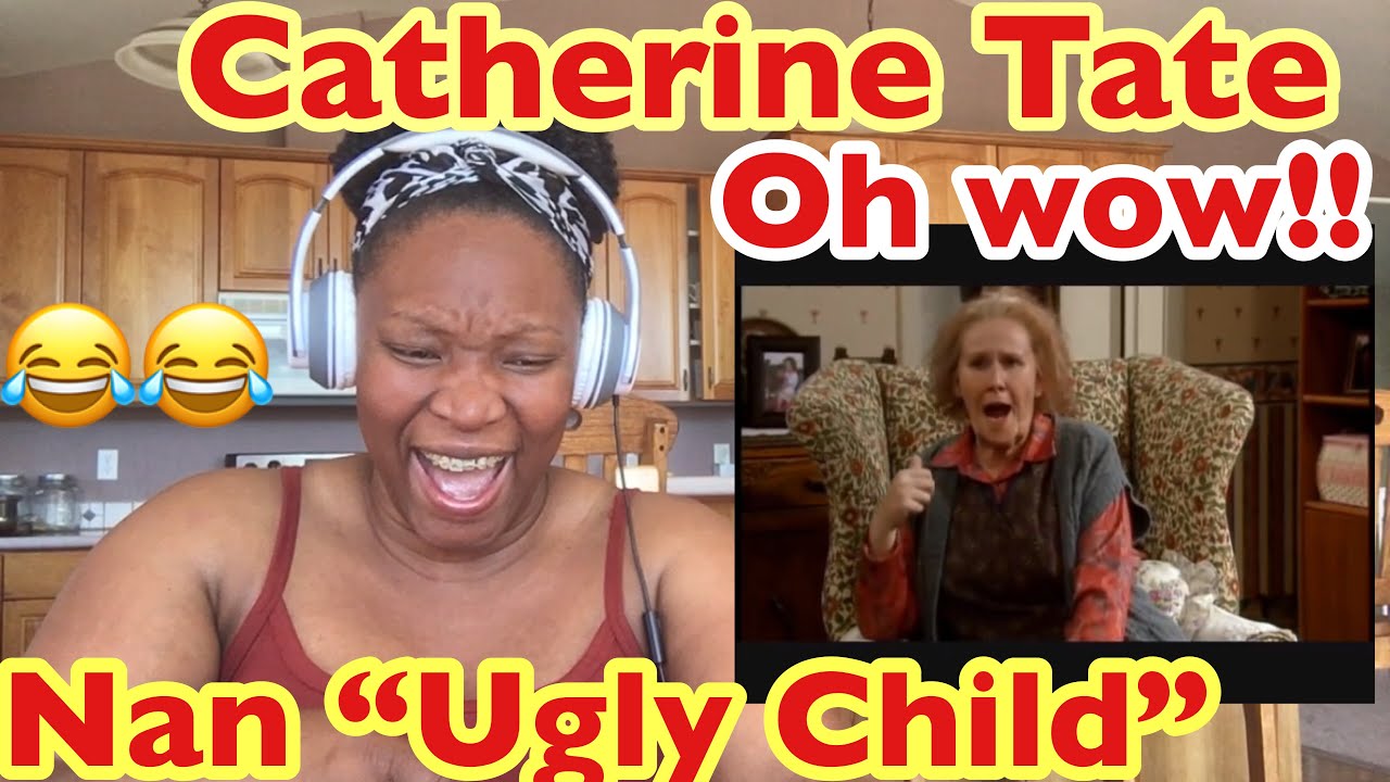 Reacting to Catherine Tate Show - NAN “Ugly Child”. (First time watching) 😂😂