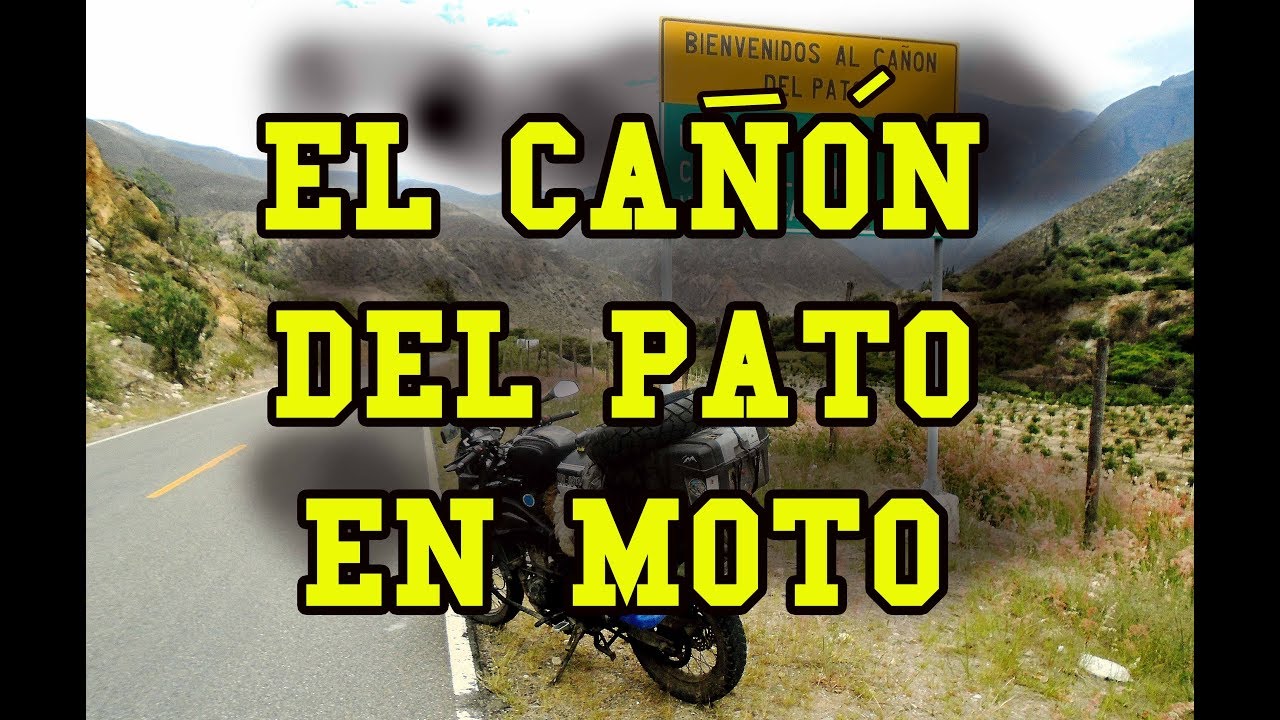 El Cañón del Pato en moto