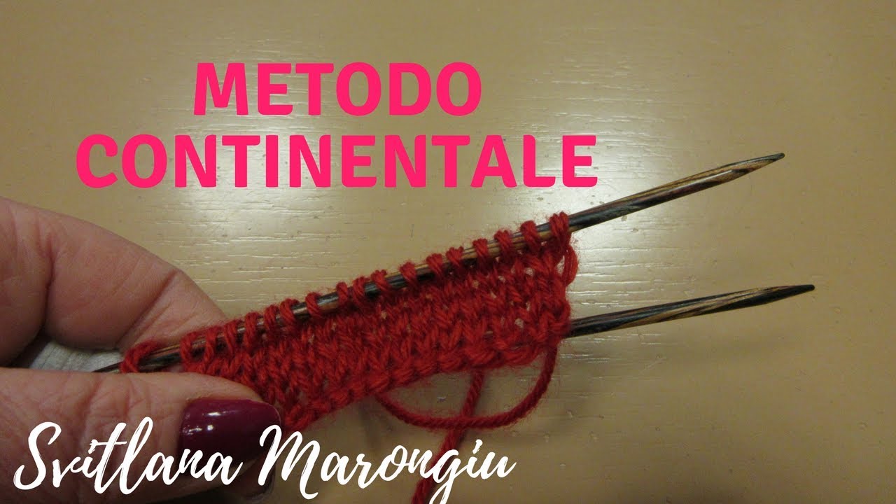 Imparare a lavorare ai ferri con il Metodo Continentale