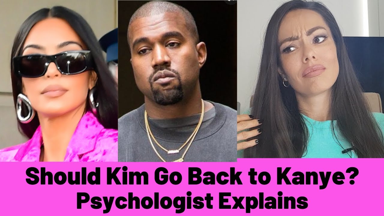 Kanye West wants Kim Kardashian BACK Psychologist REACTS