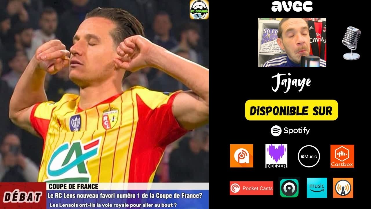 Debat Coupe de France - Le RC Lens est-il le favori numéro 1 pour gagner la Coupe de France ?