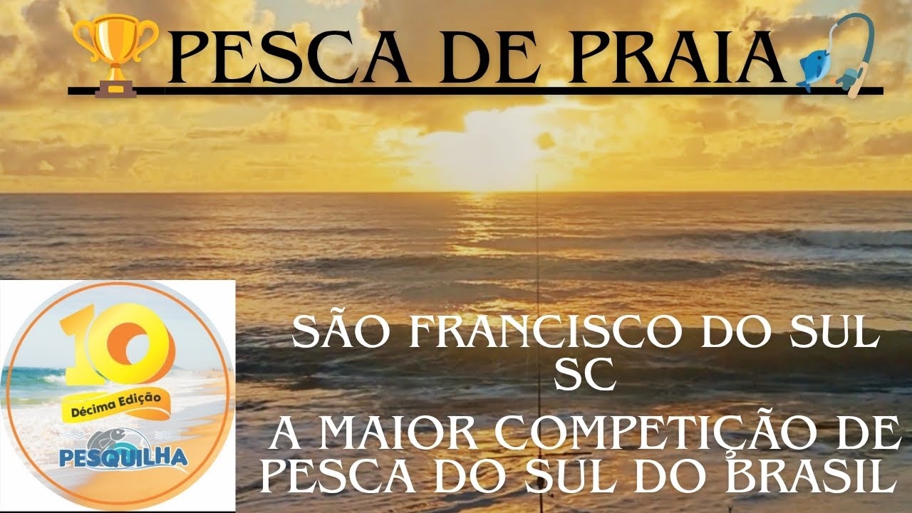 A maior competição de pesca do sul do Brasil 