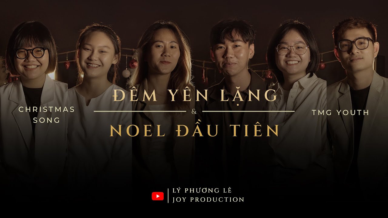 Đêm Yên Lặng - Noel Đầu Tiên || Christmas Song || TMG Choir