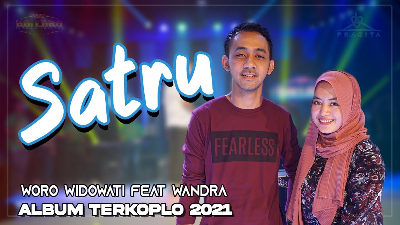 New Pallapa Official | Woro Widowati Feat Wandra - Satru | Album Terkoplo terbaru 2021