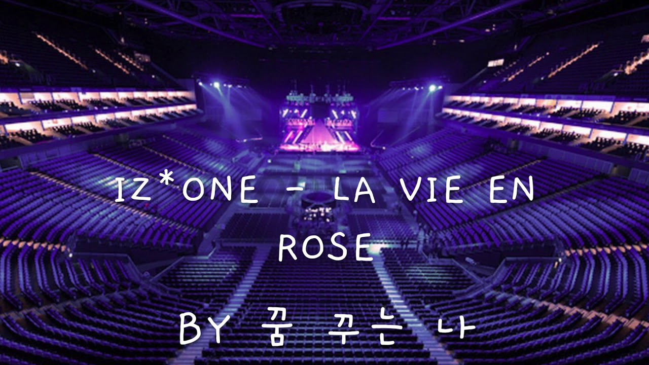 iz*one - la vie en rose but you're in an empty arena
