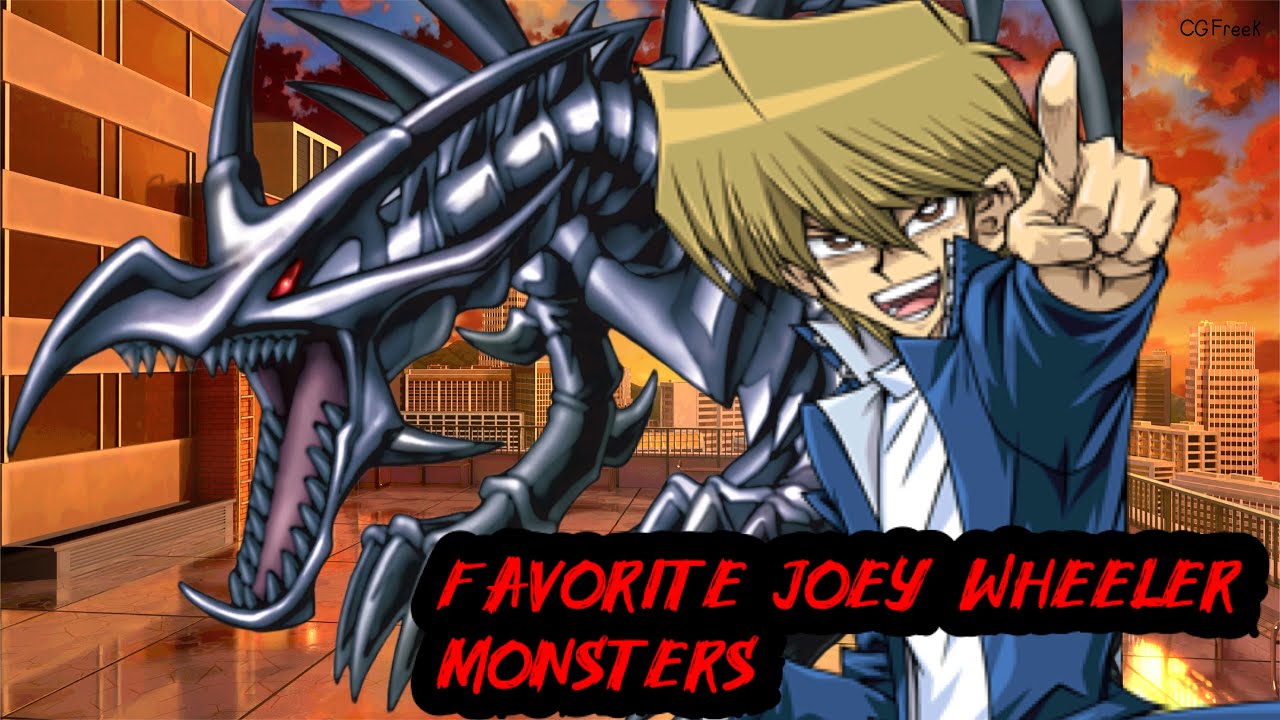 My Top 10 Favorite Joey Wheeler Duel Monsters
