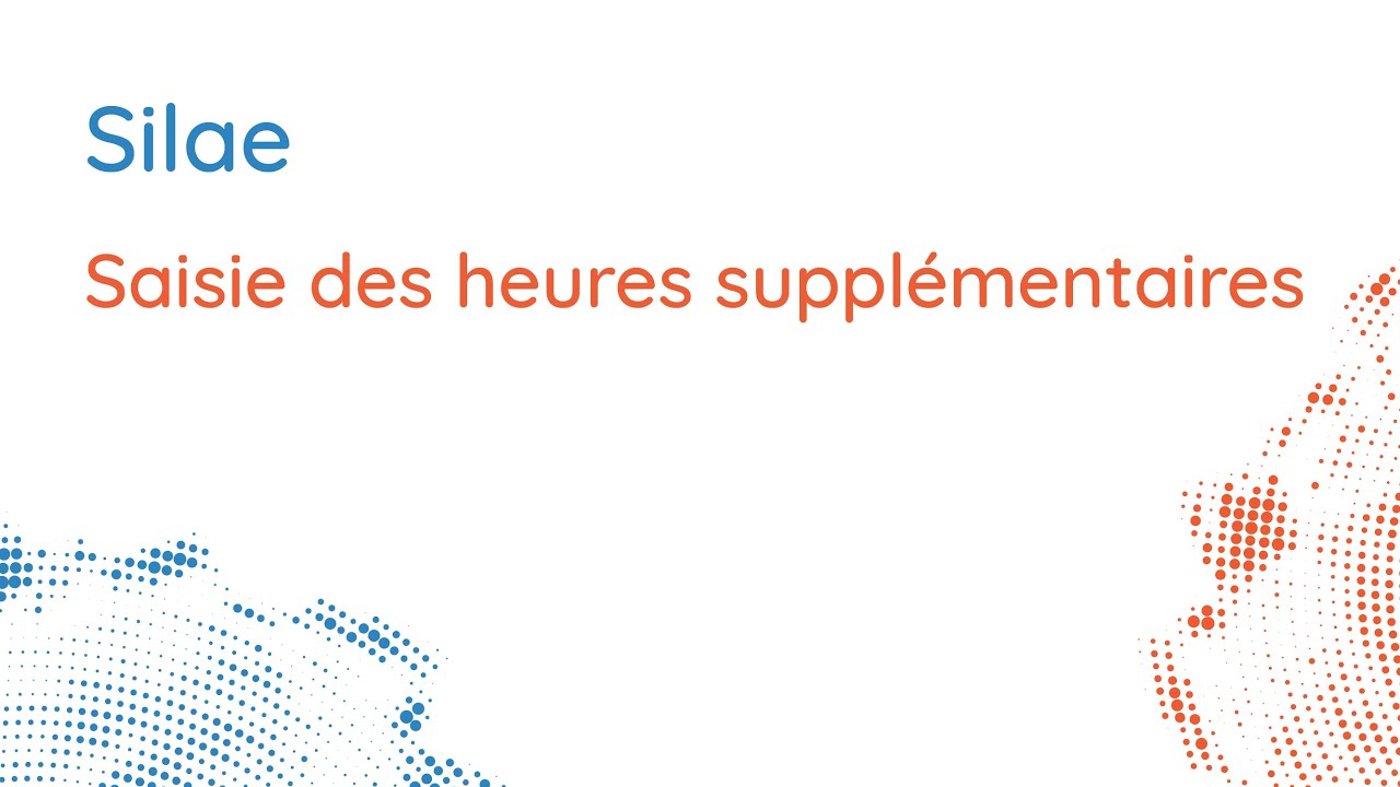 Les heures supplémentaires sur Silae