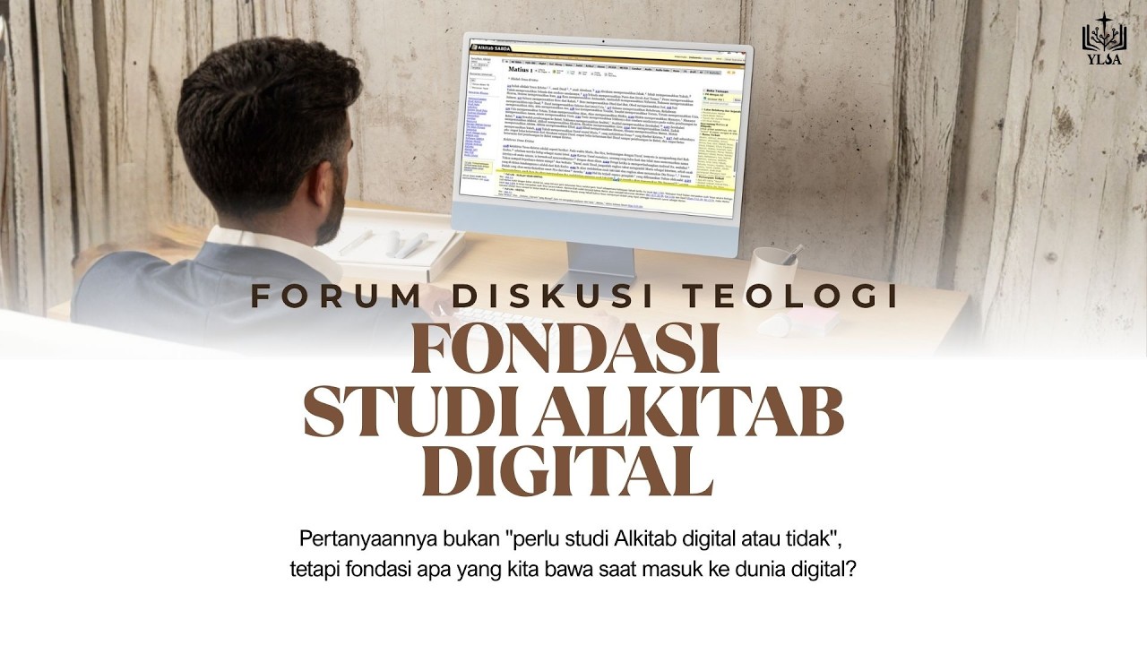 FORUM DISKUSI TEOLOGI: Fondasi Studi Alkitab Digital