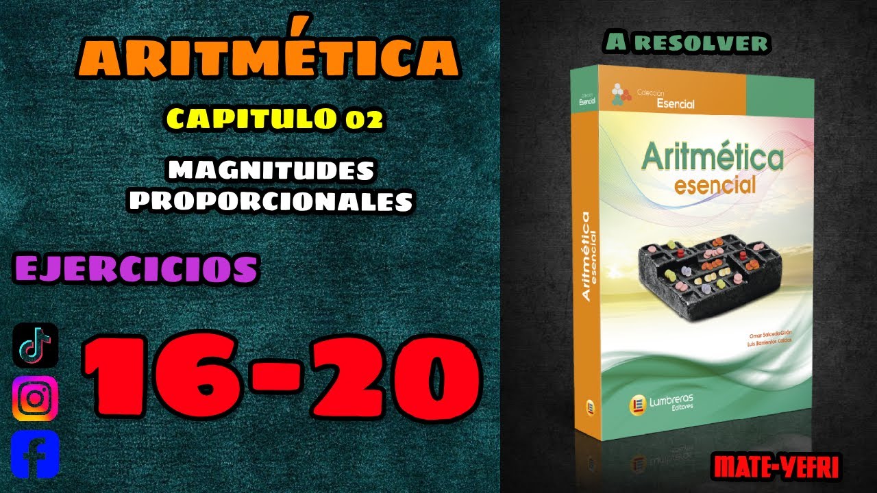 MAGNITUDES PROPORCIONALES | EJERCICIOS 16 - 20 | ARITMETICA LUMBRERAS ESENCIAL