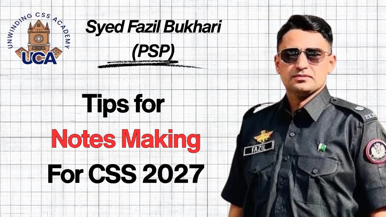 Notes Making for CSS 2027 :10 Tips  by Syed Fazil  Bukhari #PSP #CSS #ESSAY #English #css2027 #pcs