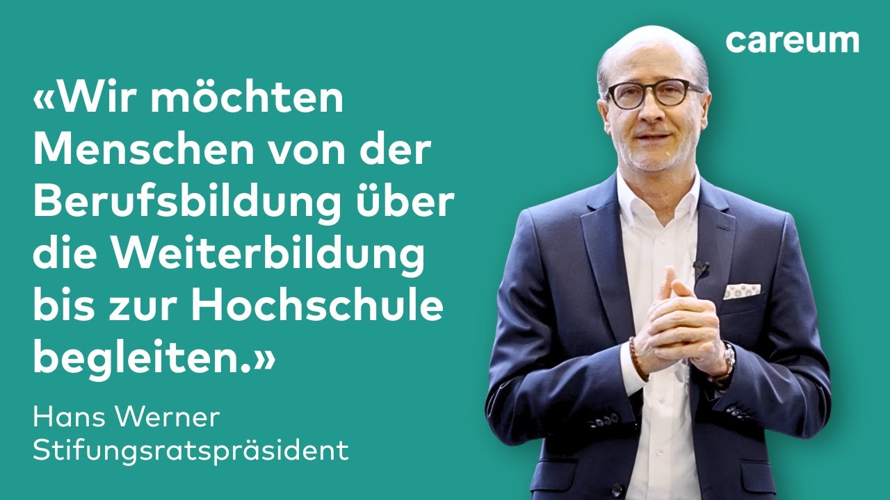 Das sagt Hans Werner über Careum
