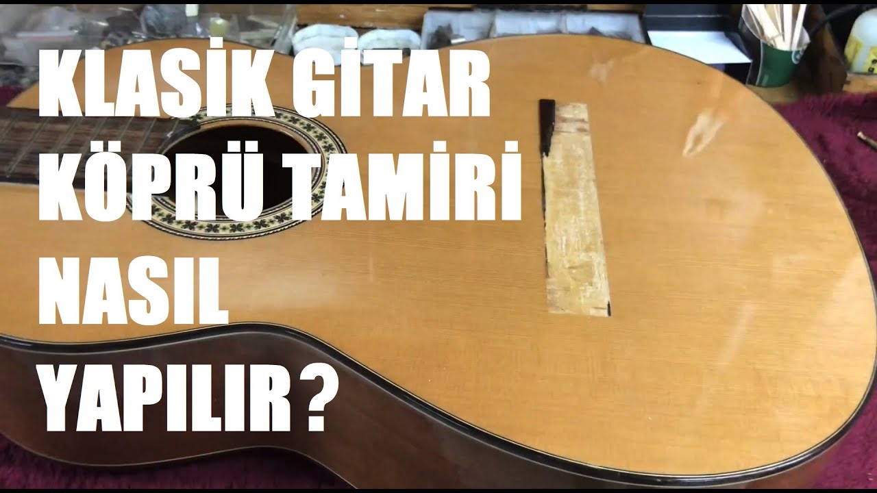 Klasik Gitar Köprü Yapıştırma, Ucatölye