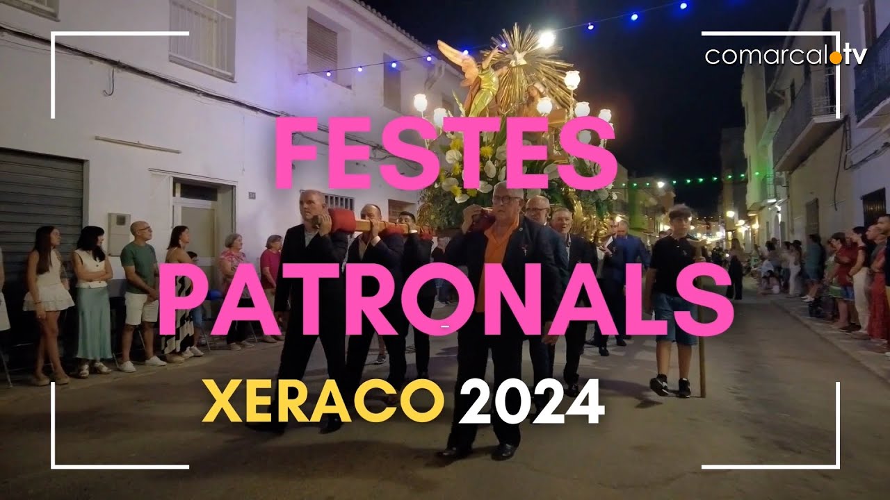 FESTES PATRONALES XERACO 2024