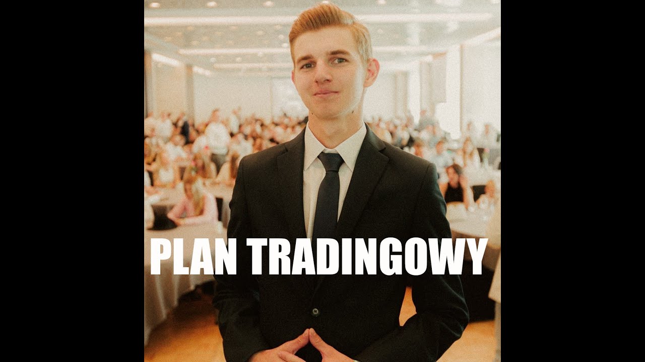 Plan Tradingowy i jak go używać