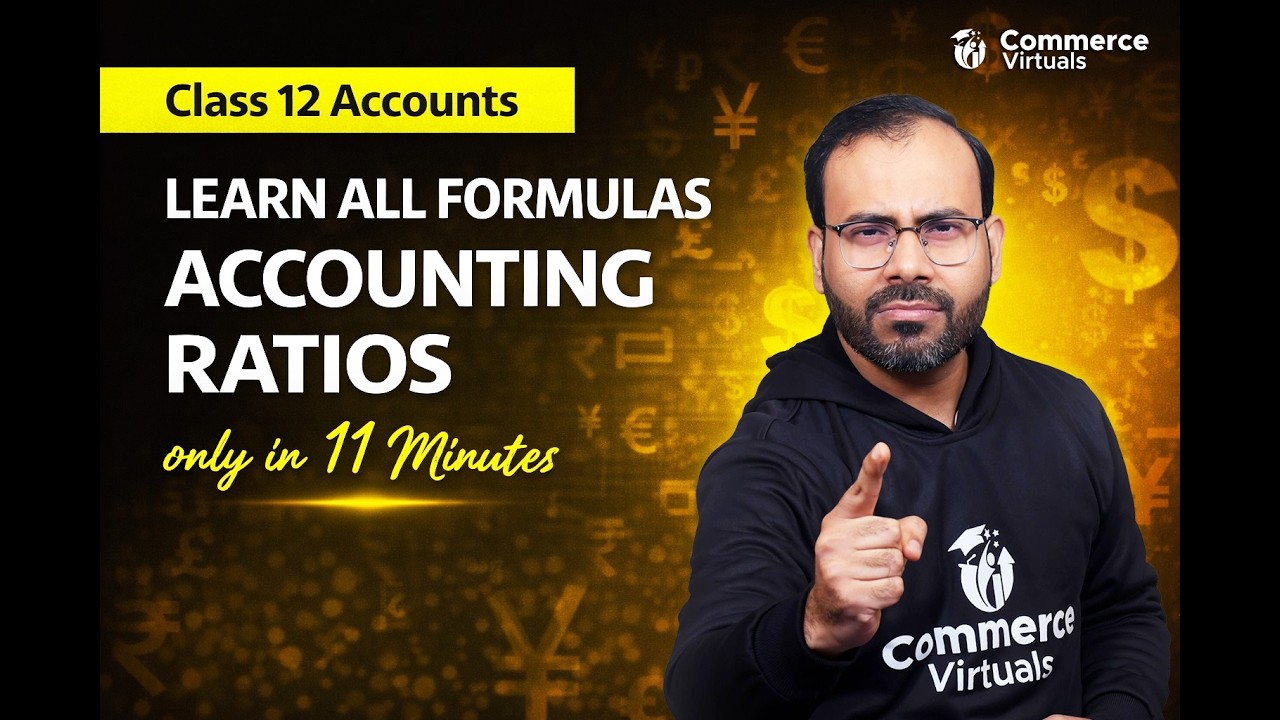 Class 12 Accounts | All Accounting Ratios Formulas in One Video 🔥