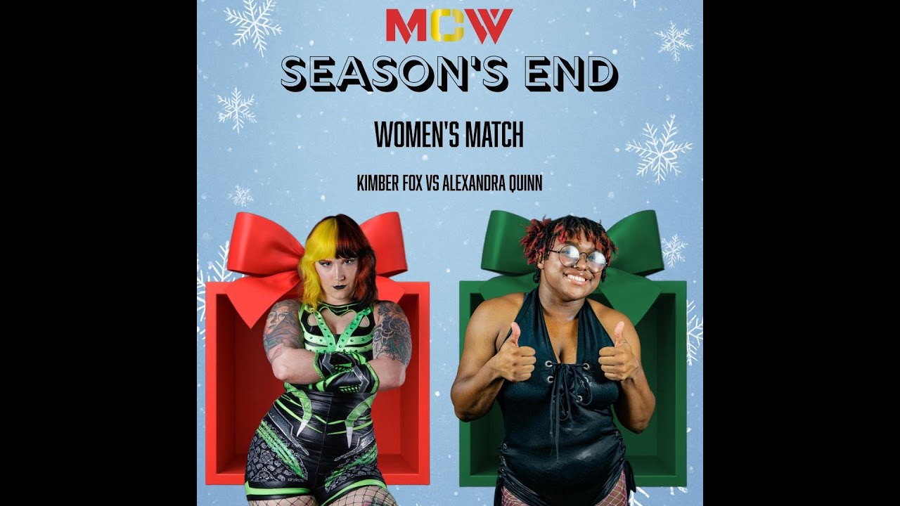 Kimber Fox vs Alexandra Quinn - Season's End (MCW) | Dec 6th, 2025
