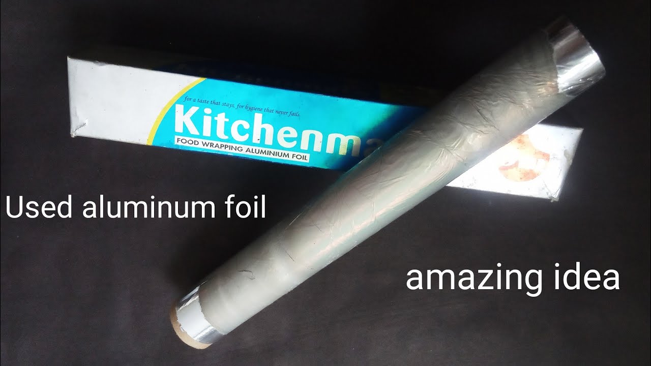 waste aluminum foil reuse with best ideas